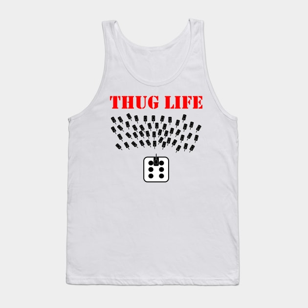 Thug Life Tank Top by Warp9